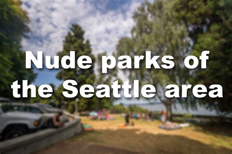 TOP 10 BEST Nude Beach in Seattle, WA